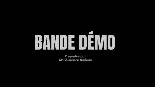 Bande démo de Marie-Jeanne Nadeau 2026