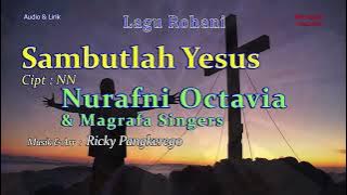 Nurafni Octavia   Sambutlah Yesus