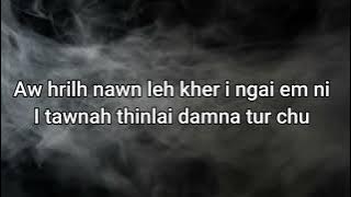 Laltanpuia Tochhawng - Thinlai damna tur chu (Lyrics)