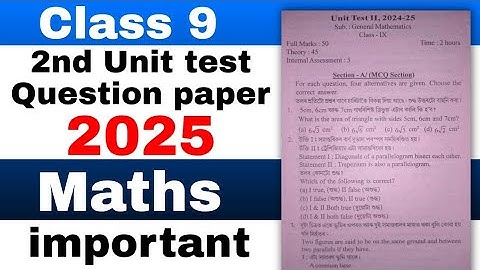 Class 9 2nd unit test general Maths question paper 2025 all districts SEBA | ASSEB