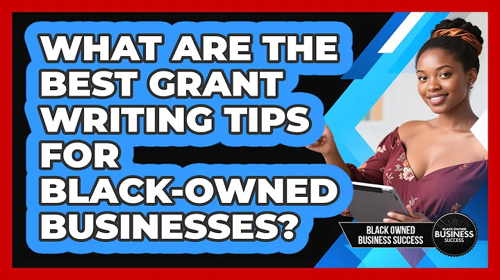 What Are The Best Grant Writing Tips For Black-owned Businesses? - Black Owned Business Success