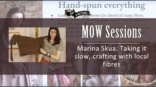 MOW Sessions: Marina Skua: Taking it Slow, Crafting with Local Fibres