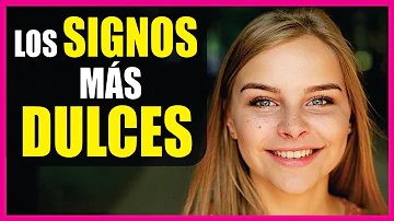 ¿Quiénes son los signos más dulces?