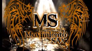 Video thumbnail of "Cielo Norteño - Rosas 2015 Movimiento SAX"