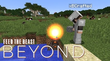 FTB Beyond w/ xB - RELOCATION [E02] (Modded Minecraft)