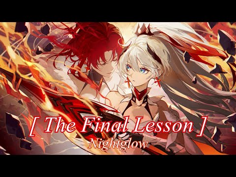 [The Final Lesson] Nightglow: Himeko Tribute AMV/MAD