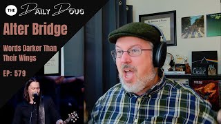 Classical Composer Reacts to Words Darker Than Their Wings (Alter Bridge) | The Daily Doug (Ep. 579)