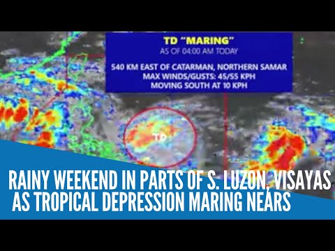 Rainy weekend in parts of S. Luzon, Visayas as Tropical Depression Maring nears