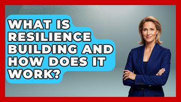 What Is Resilience Building And How Does It Work? | The Gen X Rewind News
