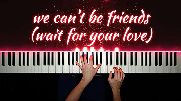 we can't be friends (wait for your love) - Ariana Grande  | Piano Cover with PIANO SHEET