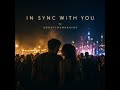 In Sync With You 🌙 Emotional Club Anthem That Feels Different