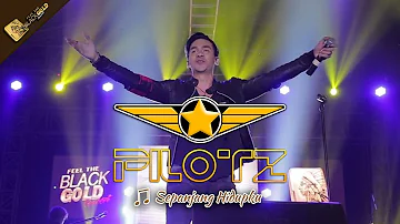 PILOTZ | SEPANJANG HIDUPKU [Live Konser 20 Mei 2017 di Mojokerto Sebelum Ramadhan]