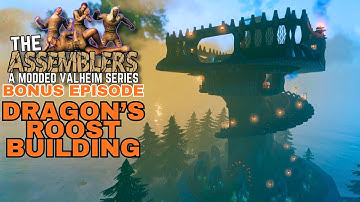 Building the Eyrie/Aerie | Bonus Building Ep | The Assemblers: A Modded Valheim Series