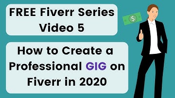5. How to Publish Gig on Fiverr - Create a Professional GIG on Fiverr - Fiverr Gig Tutorial 2020