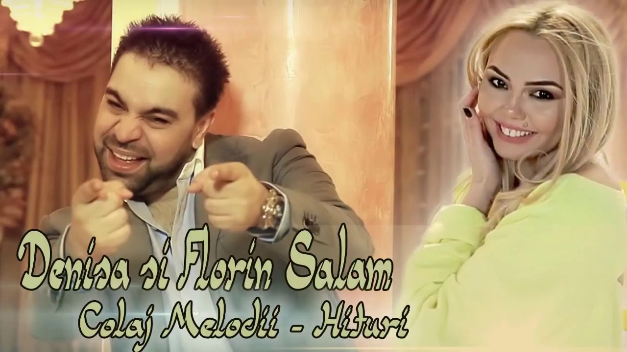 Denisa si Florin Salam -  Hituri 2017