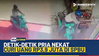 Viral! Pria Nekat Curi Uang Rp3,9 Juta di Laci SPBU, Aksinya Terekam CCTV | NTV CRIME