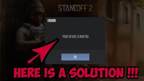 Root Error Coming While Opening Standoff 2 | Here Is A Solution |