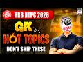 RRB NTPC 2026 | GK / GS HOT TOPICS BY PARMAR SIR | PARMAR SSC