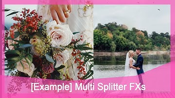 Multi splitter FXs - Wedding video