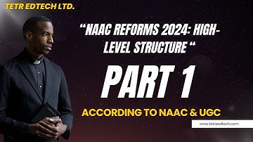 NAAC Binary Model 2024 | Proposed Structure & Practical Steps for HEIs (Part 1)