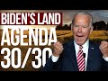 IS BIDEN AFTER YOUR FARM LAND? | The 30/30 Executive Order and Biden Tax Laws