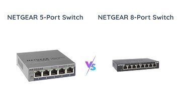NETGEAR 5-Port vs 8-Port Ethernet Switch Comparison