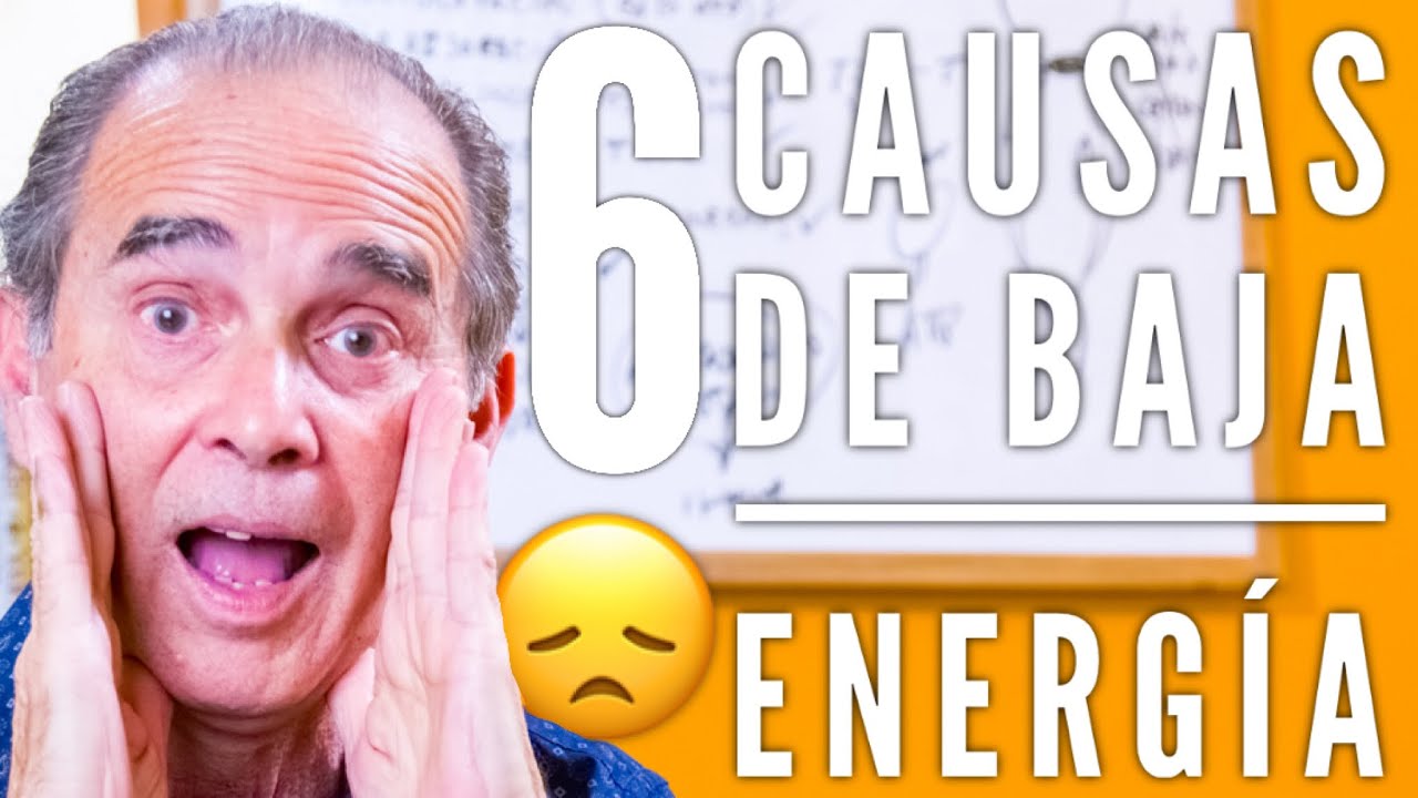 Las 6 causas de baja energía