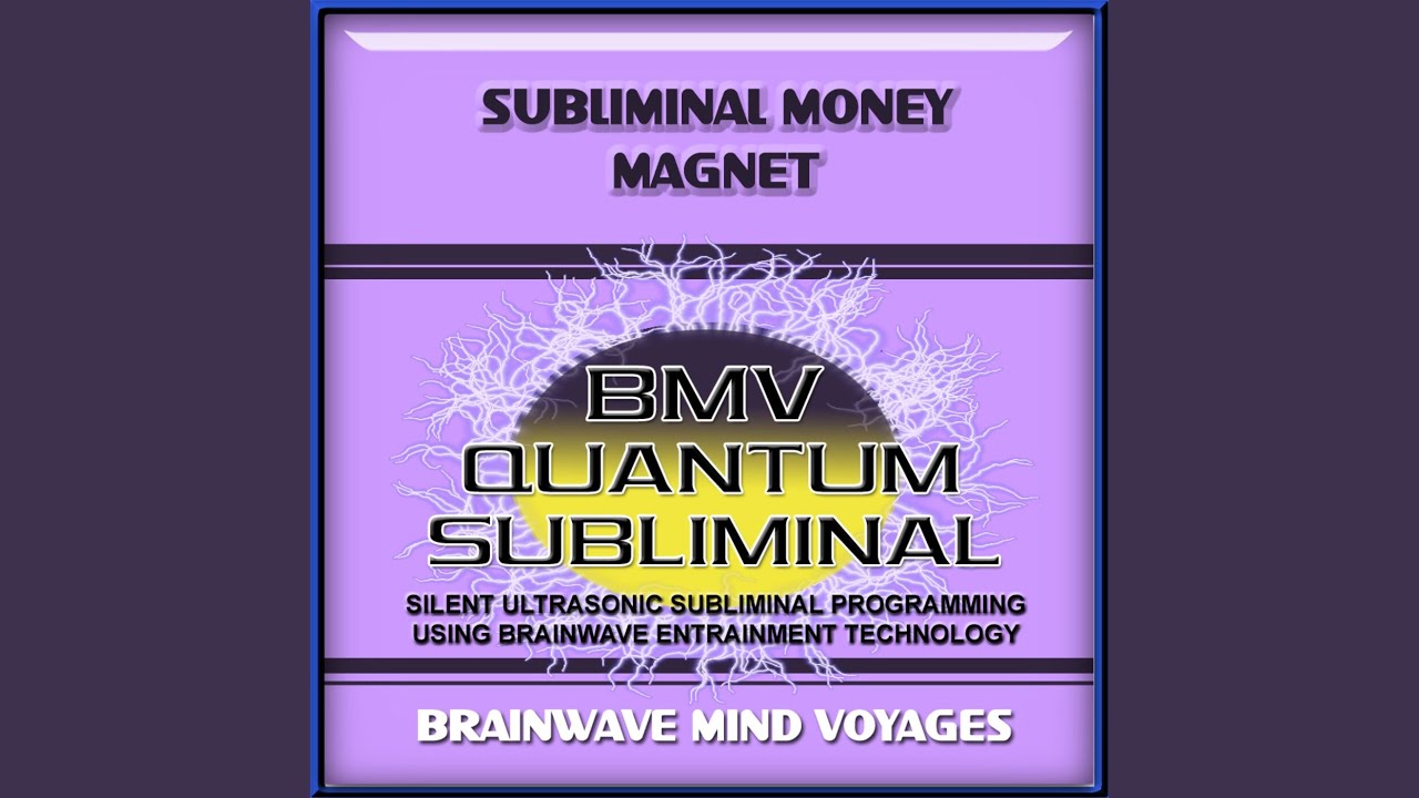 Subliminal Money Magnet - Silent Ultrasonic Track