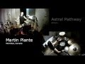 Martin plante  adagio  the astral pathway  drum cover