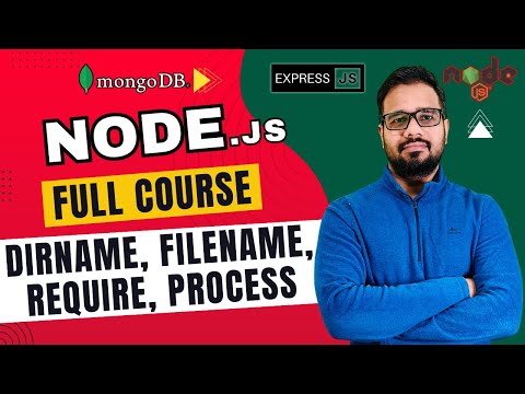 NodeJS Tutorial in Hindi #18 - Dirname, Filename, Require, Process