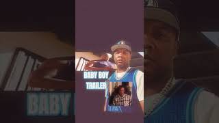 BABY BOY TRAILER ##trending #viral #YouTube #entertainment #shorts #memes #reels #movies #trailer