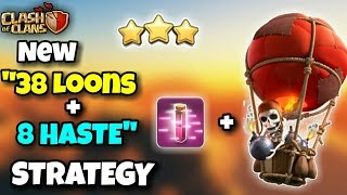 8 HASTE + 38 LOONS CHALLENGE! | Th9 NEW 3 STARS STRATEGY?? | Clash Of Clans