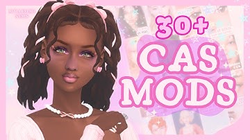 30+ MUST HAVE cas mods for the cas girlies + links 💞 the sims 4 ♡