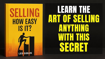 You Can Sell Anything If You Know This Secret | Master the Art of Selling (Complete AUDIOBOOK)