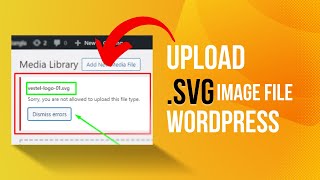 How to Upload SVG image files in Wordpress | Add Vector Images to WordPress | Silent Provision