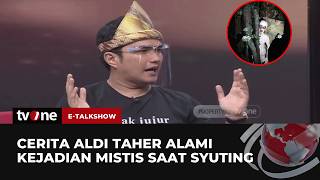 Bikin Merinding! Aldi Taher Ungkap Kejadian Aneh Saat Syuting Film Horor | E-Talkshow tvOne