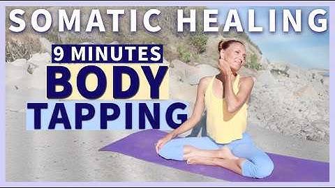 9 Minute Somatic Body Tapping to Open your Heart and Reset your Vagus Nerve