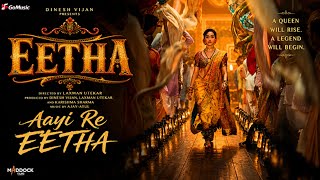 Eetha - AAYI RE EETHA (Official Video) | SHRADDHA KAPOOR | SHAUKAT BEG | SWEETY SINGH | GoMusic