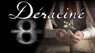 Déraciné: The Mimic Commentary Part 8 [Faerie Recital]