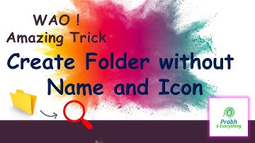 Amazing Trick How To Create Folder Without Name And Icon .