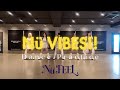 N&uuml; FEEL. | &ldquo;N&uuml;  VIBES!! &rdquo; Lyric Dance Practice