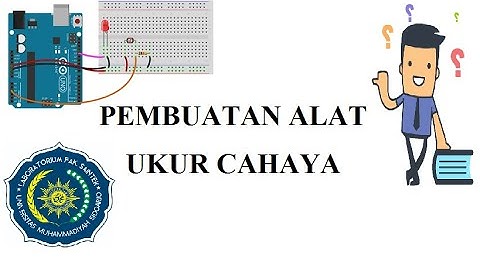 PEMBUATAN ALAT UKUR CAHAYA DENGAN SENSOR LDR MENGGUNAKAN ARDUINO UNO