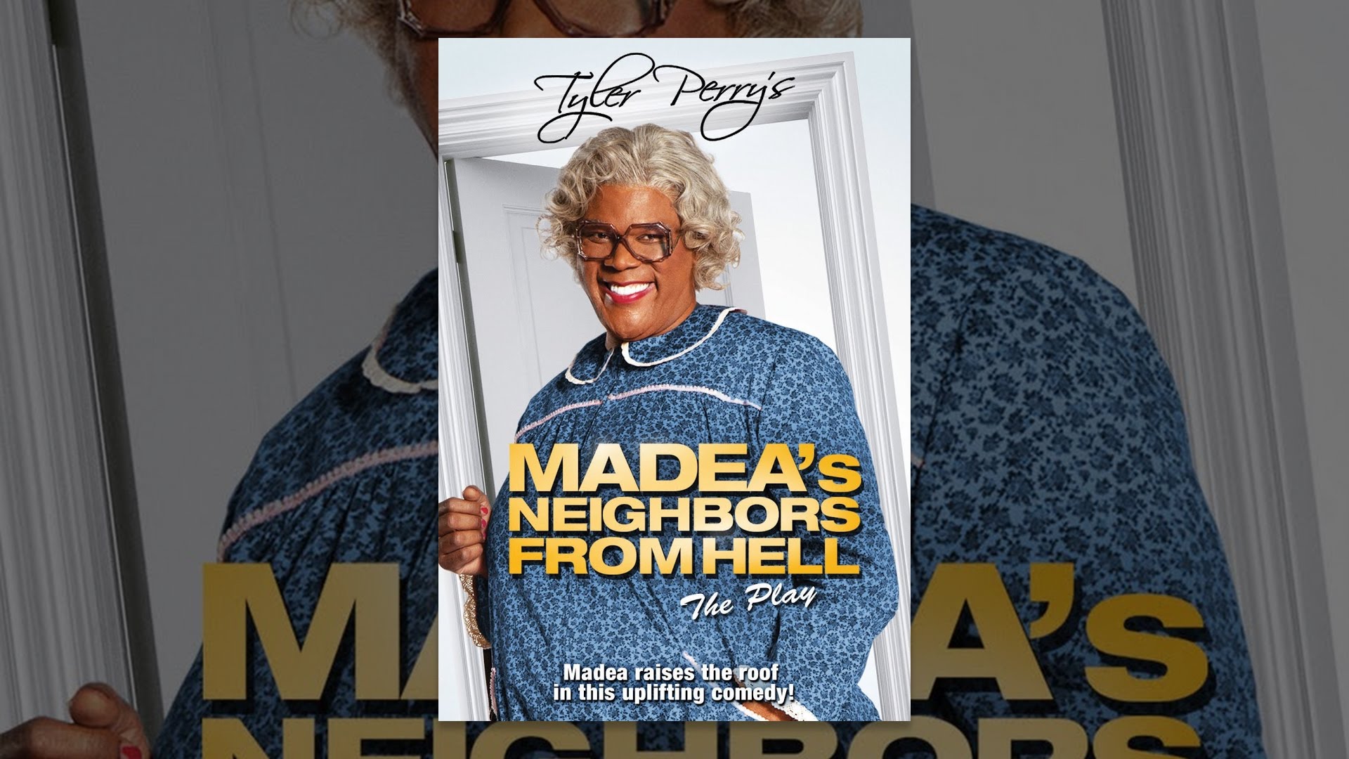 Tyler Perry Madeas Neighbors From Hell Play