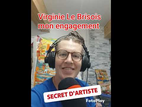 Secret d'Artiste Virginie Le Brisois révèle son engagement 