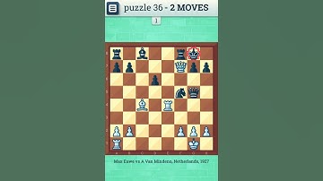 CHESS PUZZLE - 36 | Checkmate in two moves | Chess, Chess Strategy, Chess Game, Chess Puzzles