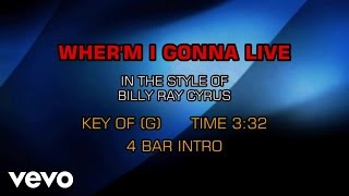 Vignette de la vidéo "Billy Ray Cyrus - Wher'm I Gonna Live (Karaoke)"