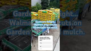 Gardeners Delight. Walmart soils and mulch Clearance Prices. Not all stores. I had to drive 45 min.