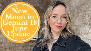 NEW MOON in GEMINI 18 JUNE All Signs Update