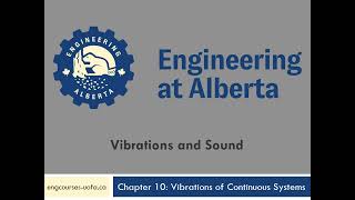 Chapter 10: Vibrations of Continuous Systems (Part 1)