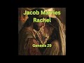 Jacob Marries Rachel | Genesis 29